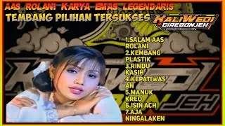 AAS ROLANI YANG MELEGENDA TARLING PANTURA TERSUKSES & POPULER TEMBANG KENANGAN KEPATIWASAN
