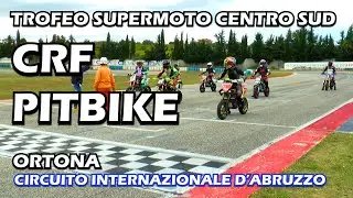 CRF e PITBIKE - ORTONA TROFEO CENTRO SUD SUPERMOTO