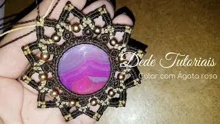 Dede Tutoriais | Como fazer um colar com ágata rosa #237