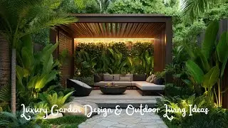 Transform a Small Backyard into a Tropical Paradise  Luxury Garden Design & Outdoor Living Ideas