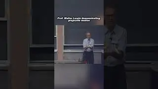 Projectile Motion Explained by Prof. Walter Lewin