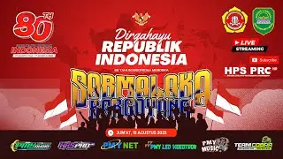 🔴LIVE SARAMALAKA BERGOYANG X PMY MUSIC || DIRGAHAYU REBPUBLIK INDONESIA KE 80 | JUM'AT, 15-08-2025