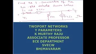 Y PARAMETERS --TWO PORT NETWORKS