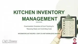 Restaurant Kitchen Food Inventory Management: Downloadable List and Spreadsheet for Tracking Stock