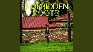 Forbidden Roots
