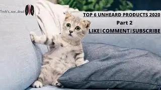 Top 6 Unheard of Products 2020 Pt 2 | Tech's_not_dead