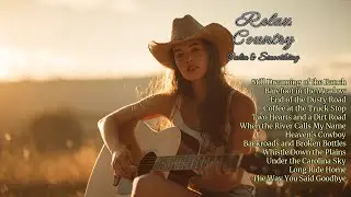 Country Chill Nights &ndash; Calm and Romantic Playlist