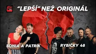 Patrik Peltan & Sonia Edde vs. Rybičky 48 - Zamilovan&yacute; Ne&scaron;ťastn&aacute;