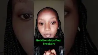Relationship Deal breakers #shorts #dealbreaker #dealbreakers