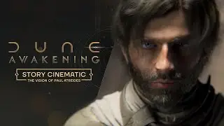 Dune: Awakening &ndash; Story Cinematic (The Vision of Paul Atreides)