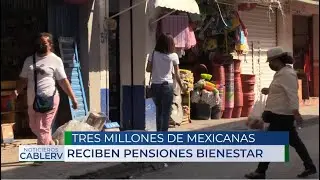 Tres millones de mexicanas reciben Pensiones Mujeres Bienestar