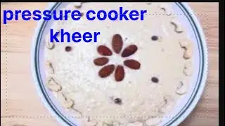 Perfect Pressure Cooker Rice Kheer | Creamy & delicious 