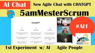 New Agile AI with ChatGPT Show AI1 #5amMesterScrum LIVE #scrum #agile
