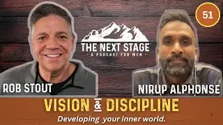 Ep 51 Nirup Alphonse: A Man's Daily Disciplines