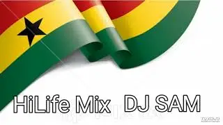 HiLife Music Mix