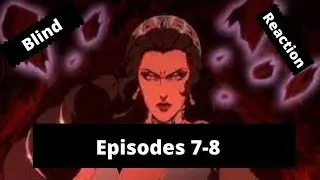 Blood of Zeus Blind Reaction Episodes 7-8