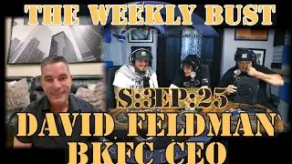 S:3 EP:26 THE LEGEND DAVID FELDMAN BKFC CEO
