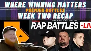 WWM EPISODE 2 RECAP | PREMIER BATTLES | CAMMYGBR