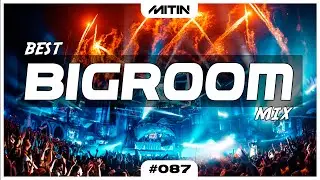 Best Electro House/Big Room House Mix 🔥 | EDM Week #087