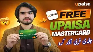 Upaisa Free MasterCard | How To Order Upaisa MasterCard | Free Debit Card Pakistan