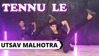 Tennu Le | Utsav Malhotra Choreography I