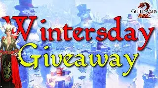 Guild Wars 2 | Wintersday | Giveaway 2025