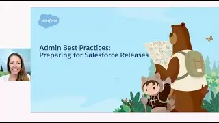 Admin Best Practices: Preparing for Salesforce Releases