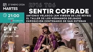 🟣 SENTIR COFRADE SEVILLA HD | T06E16 | AM Virgen Reyes | Hermanos Delgado | Expo S. Esteban  | 27 en