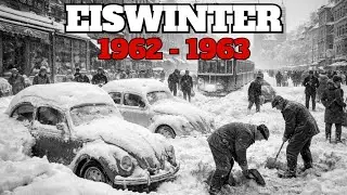 Der Eiswinter 1962/63 – als Deutschland monatelang einfror