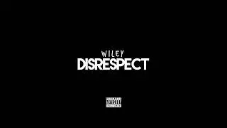Wiley - Disrespect (Dot Rotten Send)