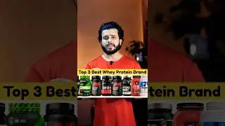 Top 3 Best Whey Protein Brand In India🇮🇳 #shorts #wheyprotein #protein
