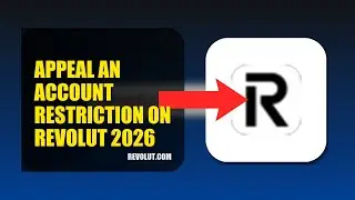 How To Appeal An Account Restriction On Revolut 2026 (EASY GUIDE)