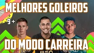 OS GOLEIROS PROMESSAS PARA O MODO CARREIRA | FIFA 20