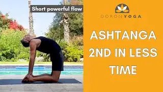Ashtanga 2nd Series Short &ndash; Deepen Your Practice in Less Time