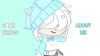 Some things about me meme|Meet the editor|Bluepoet