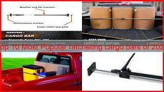 Top 10 Most Popular ratcheting cargo bars of 2024ratcheting cargo bars