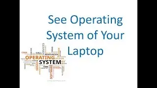 How to See operating system of your Computer/laptop/PC !!Easy Solution Academy