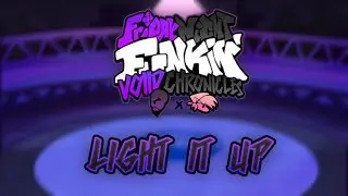 FNF Voiid Chronicles Light it Up
