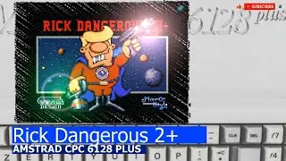 Amstrad CPC 6128 Plus -=Rick Dangerous 2+=-