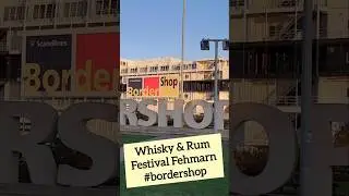 Whisky and Rum Festival Fehmarn 2025 #bordershop #fehmarn #scandlines