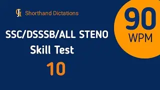 Shorthand Dictation | SSC Steno Dictation | DSSSB Steno Dictation | 90 wpm