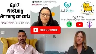 Nesting Arrangements w/ Rosalind Fitzgerald @ Rayden Solicitors - Ep17 Divorce Coaching Podcast