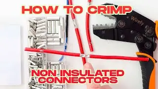 How to Crimp Non-Insulated Terminals the Easy Way