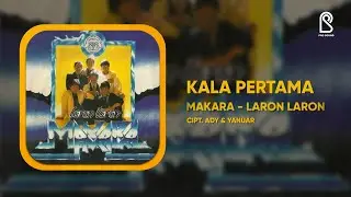 Makara - Kala Pertama