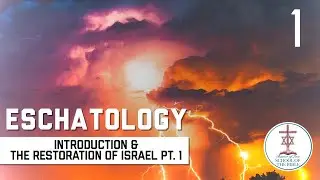 Introduction & Restoration of Israel Pt.1-Eschatology- PJ Hanley -Banner of Love School of the Bible