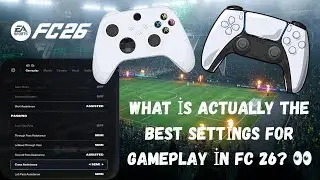 What Is Actually The Best Settings For Gameplay In FC 26? 👀