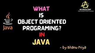 Object Oriented Programming Introduction| Lec-12| Java Tutorial| BhanuPriya