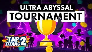 Getting to 40,000 in the ABYSSAL TOURNAMENT | Tap Titans 2 Android Gameplay