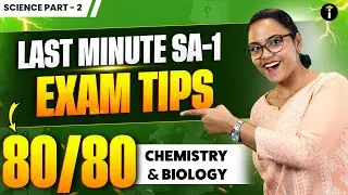 ⚡ Score 80/80! Last Minute SA-1 Science Tips (Chem & Bio)