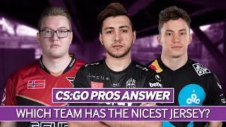 CS:GO Pros Answer: Which Team Has the Nicest Jersey?